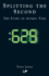 Splitting the Second: the Story of Atomic Time