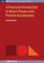 A Practical Introduction to Beam Physics and Particle Accelerators