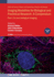 Imaging Modalities for Biological and Preclinical Research: A Compendium, Volume 1: Part I: Ex vivo biological imaging
