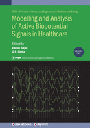 Modelling and Analysis of Active Biopotential Signals in Healthcare, Volume 2