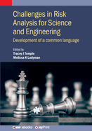 Challenges in Risk Analysis for Science and Engineering: Development of a common language