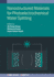Nanostructured Materials for Photoelectrochemical Water Splitting