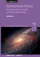 Astronomical Python: An Introduction to Modern Scientific Programming