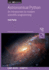 Astronomical Python: An Introduction to Modern Scientific Programming