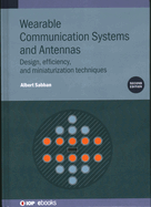 Wearable Communication Systems and Antennas (Second Edition)
