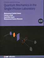 Quantum Mechanics in the Single-Photon Laboratory