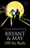 Bryant & May Off the Rails