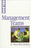 Management Teams: Why They Succeed Or Fail