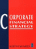 Corporate Financial Strategy