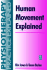 Human Movement Explained