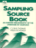 Sampling Source Book: a Indexed Bibliography of the Literature of Sampling