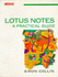 Lotus Notes: a Practical Guide (Computer Weekly Professional)