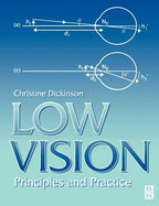 Low Vision: Principles and Practice