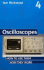 Oscilloscopes, Fourth Edition: How to Use Them; How They Work