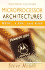 Microprocessor Architectures, Second Edition: Risc, Cisc and Dsp
