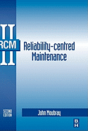 Reliability-Centered Maintenance: 2ed