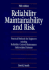 Reliability, Maintainability and Risk: Practical Methods for Engineers
