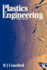 Plastics Engineering, Second Edition