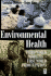 Environmental Health: Third World Problems-First World Preoccupations