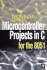 Microcontroller Projects in C for the 8051