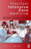 Practical Intensive Care Medicine: Problem Solving in the Icu