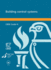 Cibse Guide H: Building Control Systems: Applications Guide
