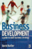 Business Development: a Guide to Small Business Strategy: a Guide to Small Business Strategy