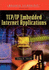 Tcp/Ip Embedded Internet Applications