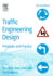 Traffic Engineering Design: Principles and Practice