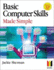 Basic Computer Skills Made Simple Xp Version (Made Simple Computer Series)