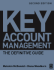 Key Account Management: the Definitive Guide