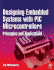 Designing Embedded Systems With Pic Microcontrollers: Principles and Applications
