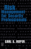 Risk Management for Security Professionals