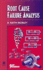 Root Cause Failure Analysis (Plant Engineering Maintenance Series)