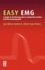 Easy Emg: a Guide to Performing Nerve Conduction Studies and Electromyography