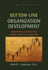 Bottom-Line Organization Development: Implementing and Evaluating Strategic Change for Lasting Value (Improving Human Performance)