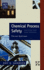 Chemical Process Safety: Learning From Case Histories