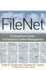 File Net: a Consultant's Guide to Enterprise Content Management