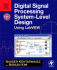 Digital Signal Processing System-Level Design Using Labview: Labview-Based Hybrid Programming