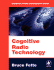 Cognitive Radio Technology