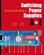 Switching Power Supplies a-Z