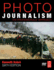 Photojournalism: the Professionals' Approach