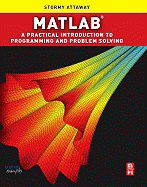 Matlab: a Practical Introduction to Programming and Problem Solving