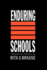 Enduring Schools: Expedient? Yes, Excellent? No