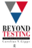 Beyond Testing: Towards a Theory of Educational Assessment (Routledge Education Classic Edition Series)