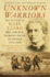 Unknown Warriors: the Letters of Kate Luard Rrc and Bar, Nursing Sister in France 1914-1918