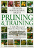 The Royal Horticultural Society Pruning and Training (Rhs)