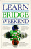 Learn to Play Bridge in a Weekend