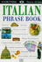 Italian (Eyewitness Travel Guides Phrase Books)