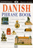 Danish (Eyewitness Travel Guides Phrase Books)